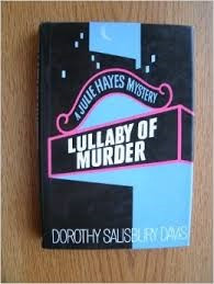 Start by marking “Lullaby of Murder (Julie Hayes Mysteries #3)” as ...