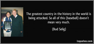 More Bud Selig Quotes