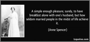 simple enough pleasure, surely, to have breakfast alone with one's ...