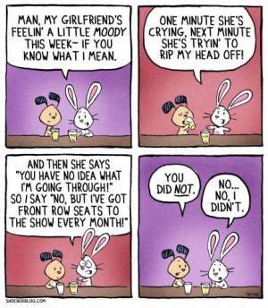 Girlfriend's Feeling A Little Moody...