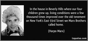 where our four children grew up, living conditions were a few thousand ...
