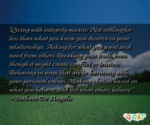 Living with integrity means: Not settling for