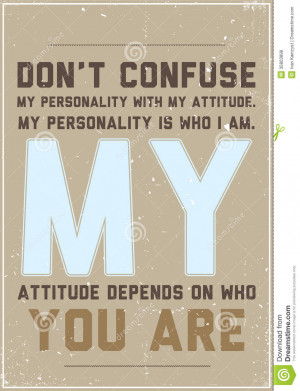 Quotes About Attitude And Personality Vintage poster with quote