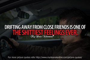 friendship-quotes-Drifting-away-from-close-friends