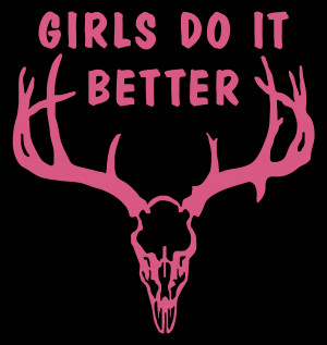 Hunting Sayingsfor Girls http://www.dngdecaldepot.com/index.php?main ...