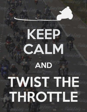 Motorcycle - sportbike - rider - quote- keep calm