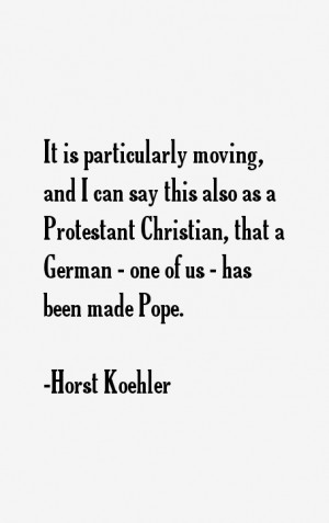 ... Protestant Christian, that a German - one of us - has been made Pope
