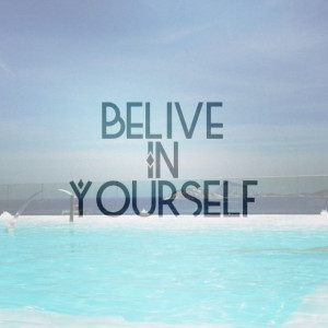 Believe in yourself cute quote quotes