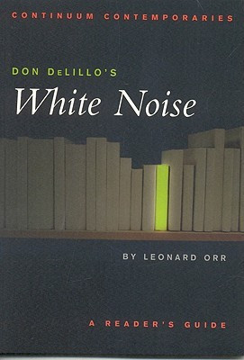Start by marking “Don DeLillo's White Noise: A Reader's Guide” as ...
