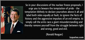 ... evil empire, to simply call the arms race a giant misunderstanding and