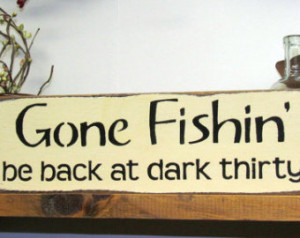 Fathers Day Gift ~ Sign for Dad ~ Gone Fishing Sign ~ Wooden Sign ...