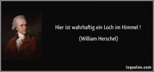 William Herschel Quotes William Herschel 39 s quote 1