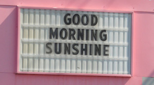 good morning, quote, sunshine