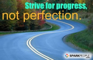 Motivational Quote - Strive for progress, not perfection.