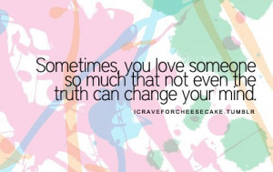 Loving Someone so Much Quotes . Quotes About Loving Too Much .