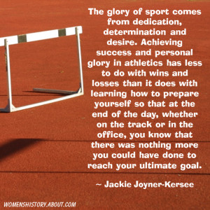 ... Jackie Joyner Kers, Motivation Quotes, Sports Motivation, Quotes By