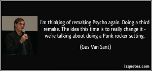 More Gus Van Sant Quotes