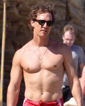 Hold onto your abs. Matthew McConaughey , of the Eternally Shirtless ...