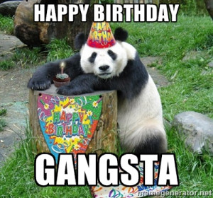 Happy Birthday Gangster