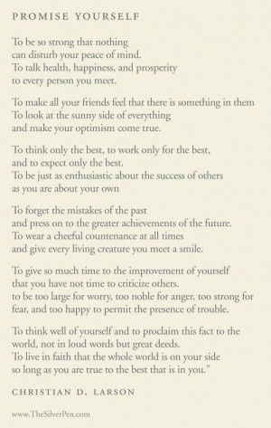 Promise Yourself --Christian D. Larson