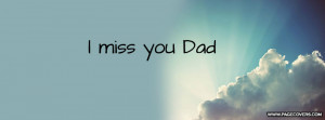related pictures dad quotes miss you daddy