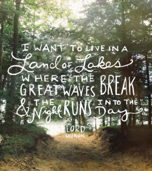 Lord, Lake Michigan, Quotes, Lord Huron Lyrics, Lakes Superior, Lakes ...