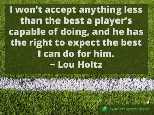 Coach Quotes – Lou Holtz on expectations