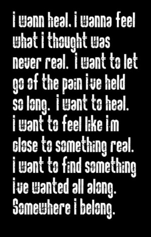 ... - Somewhere I Belong - song lyrics, music quotes, song quotes, songs