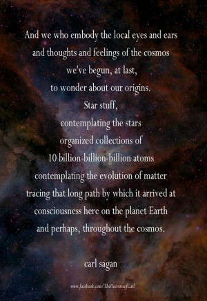 Jul 21 228 sagan quote cosmos evolution carl sagan starstuff