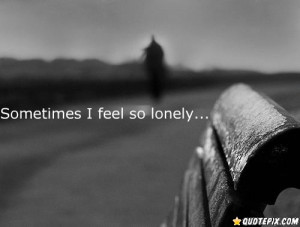 Feel Alone Quotes Quotepix...