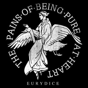 Indie/Alternative] The Pains of Being Pure at Heart – Eurydice