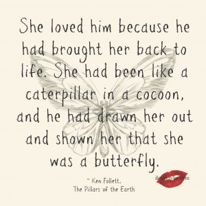 She loved him because he had brought her back to life.