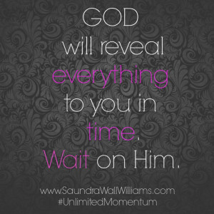 Wait on God!