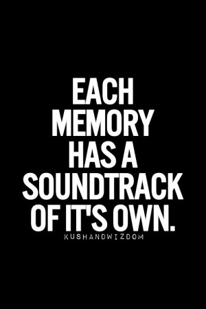 At The Kushandwizdom Memories Music Quote Quotes Image On Favim