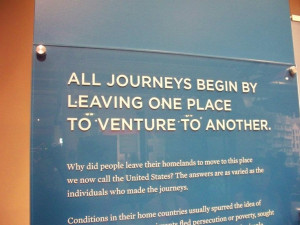Quotes: All journeys begin by leaving one place to venture to another ...