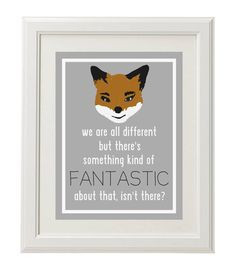 Fantastic Mr Fox Quote Print by OliveandBirch on Etsy, $4.50 I really ...