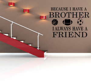 Brothers Friends Kid Room Sports Decor Wall Quote Decal Removable ...