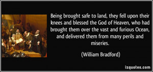 Being brought safe to land, they fell upon their knees and blessed the ...