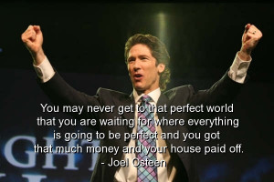 Joel osteen, best, quotes, sayings, inspiring, perfect, money