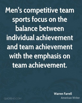 ... achievement and team achievement with the emphasis on team achievement