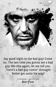 montana scarface quotes schools movie al pacino quotes gangsters movie ...