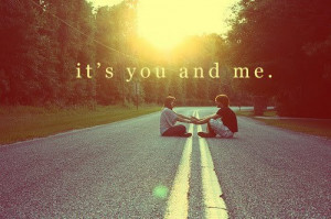 love, quote, you and me