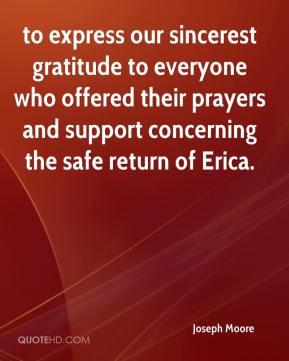 Joseph Moore - to express our sincerest gratitude to everyone who ...