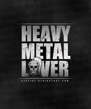 Heavy Metal Love Quotes