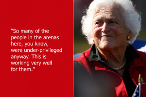 Barbara Bush — wife of the 41st president and mother of the 43rd ...