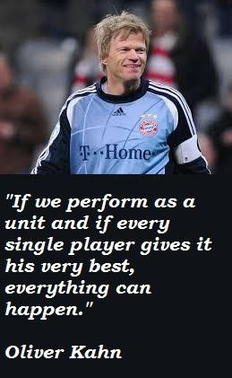 Oliver kahn quotes 3