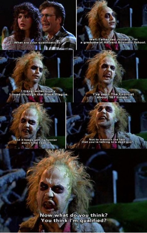 Beetlejuice -- probably my favorite role for Michael Keaton