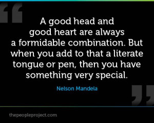 ... tongue or pen, then you have something very special. ― Nelson