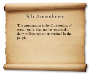Ninth Amendment March 21, 2013 Ninth Amendment rights--breaking the ...
