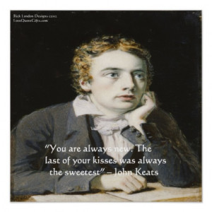 John Keats Quot Fresh Kisses Love Quote Poster At Zazzle Ca ...